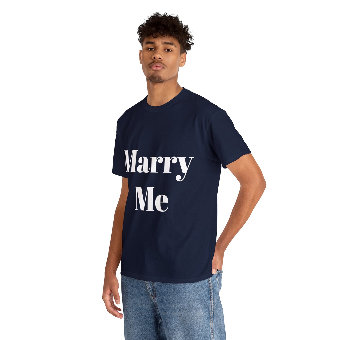 Marry Me - Unisex T-Shirt
