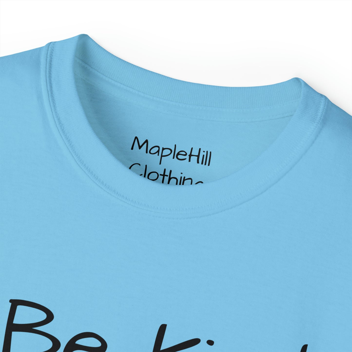 Be Kind my Wife is Watching - Unisex Ultra Cotton Tee