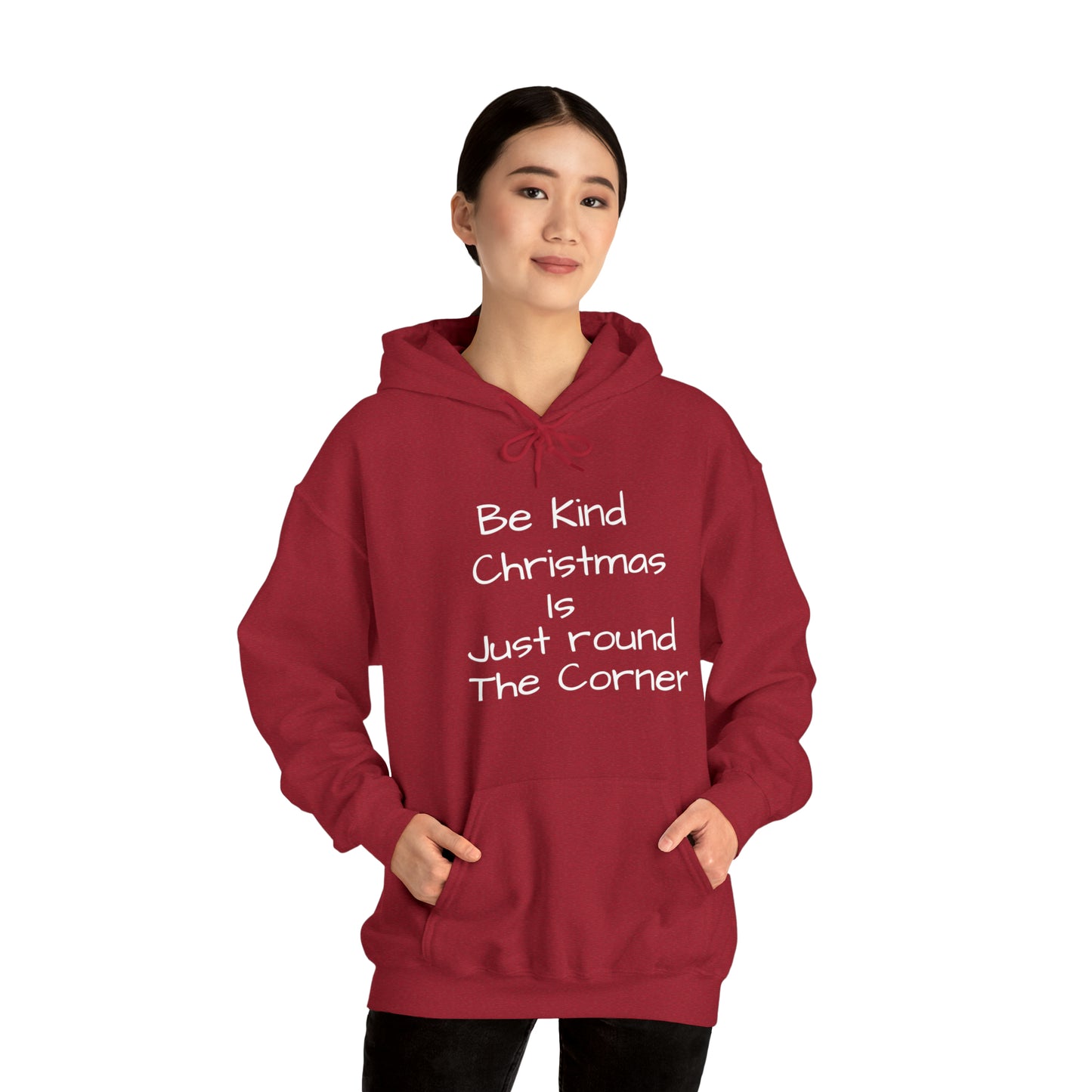 Be Kind Christmas is Just Round the Corner - Unisex Hoodie