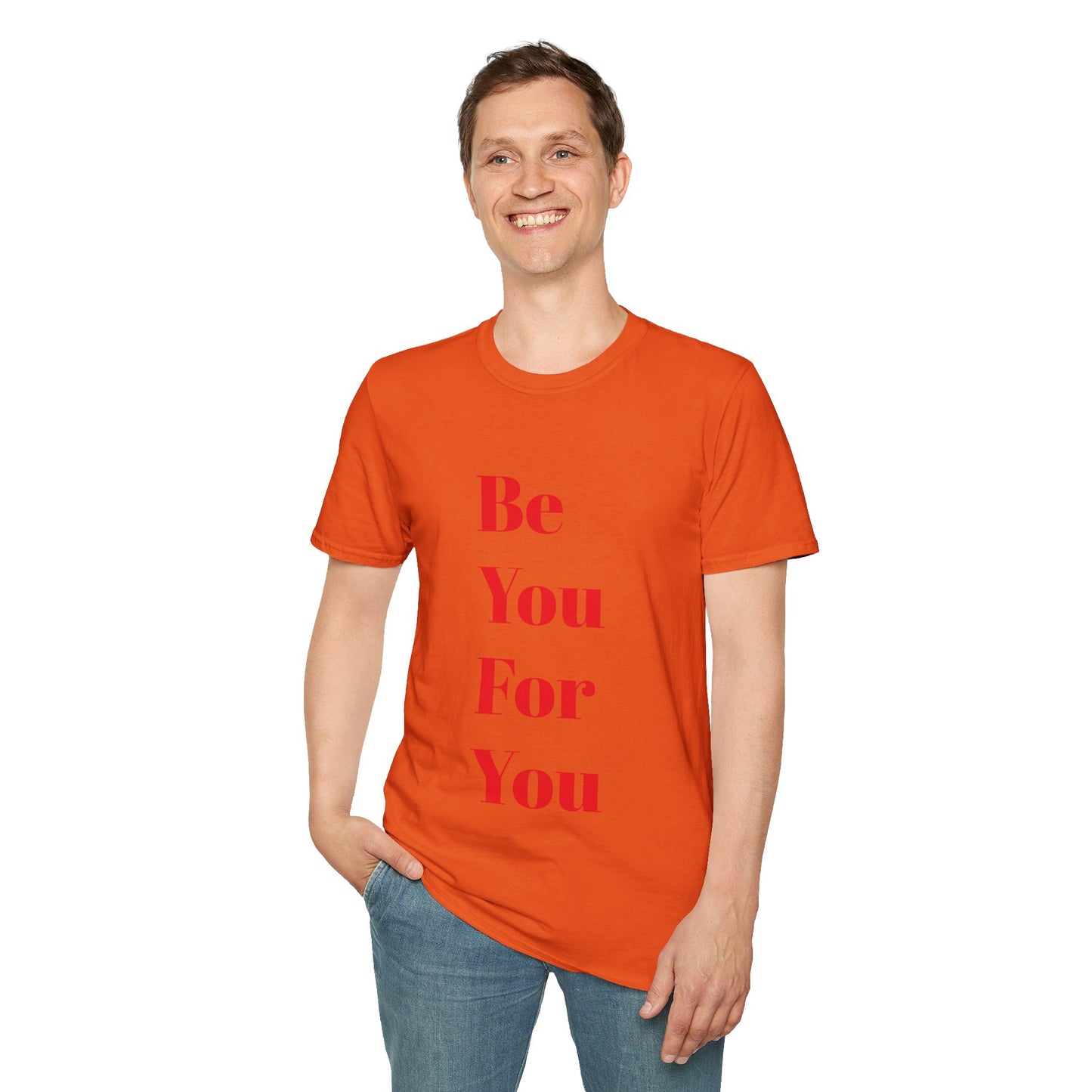 Be You For You