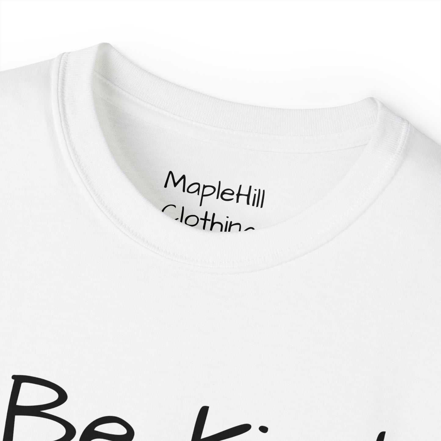 Be Kind my Wife is Watching - Unisex Ultra Cotton Tee