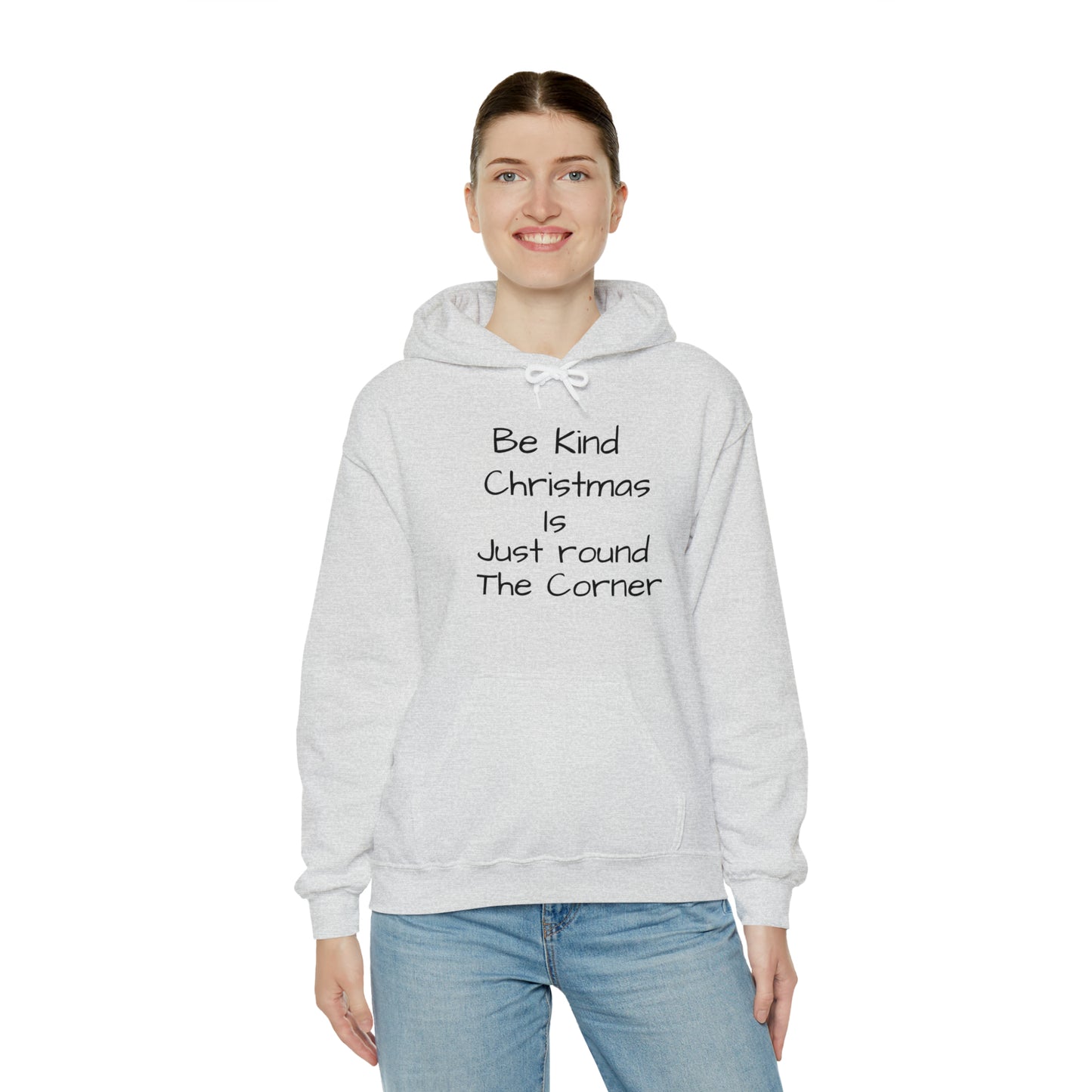 Be Kind Christmas is Just Round the Corner - Unisex Hoodie