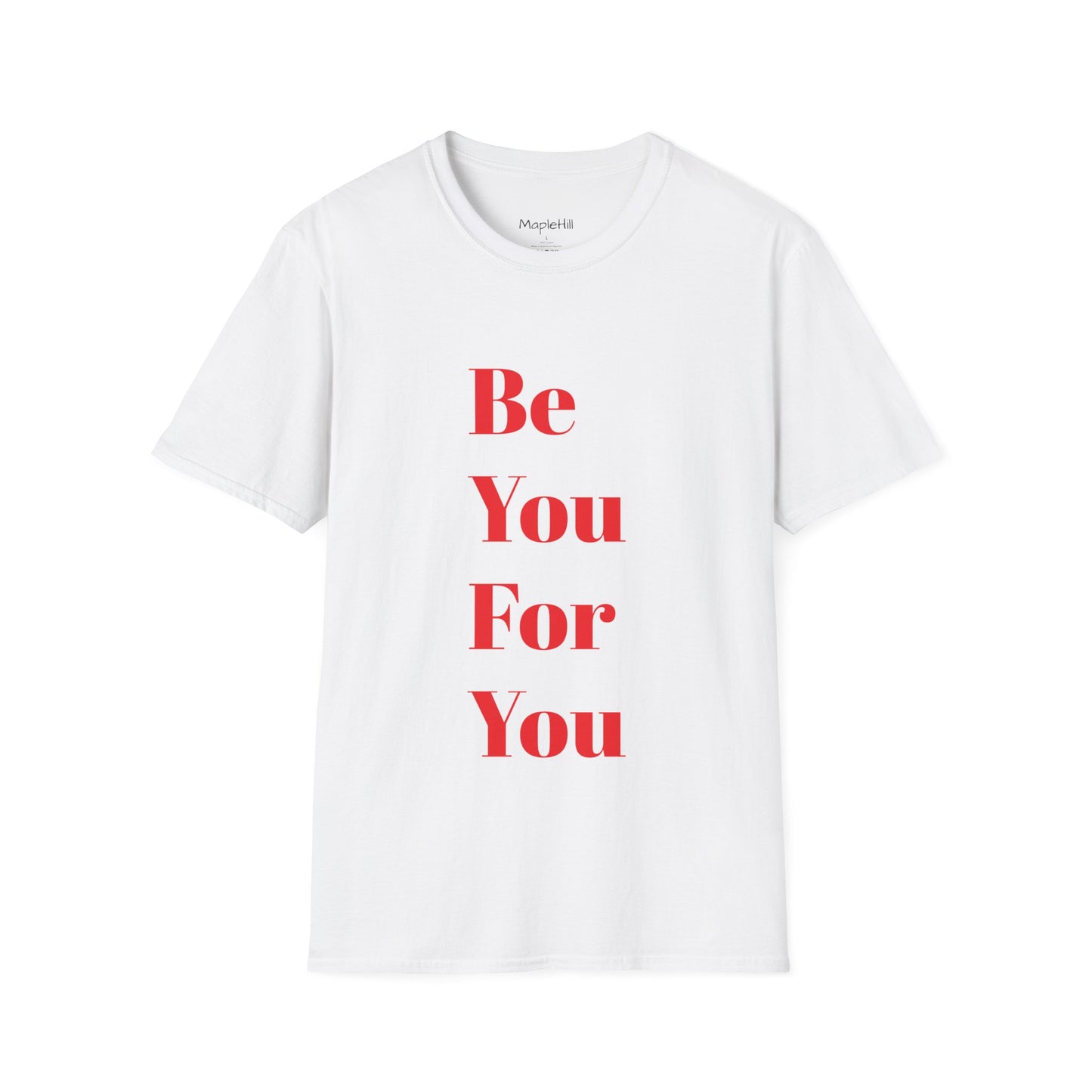 Be You For You