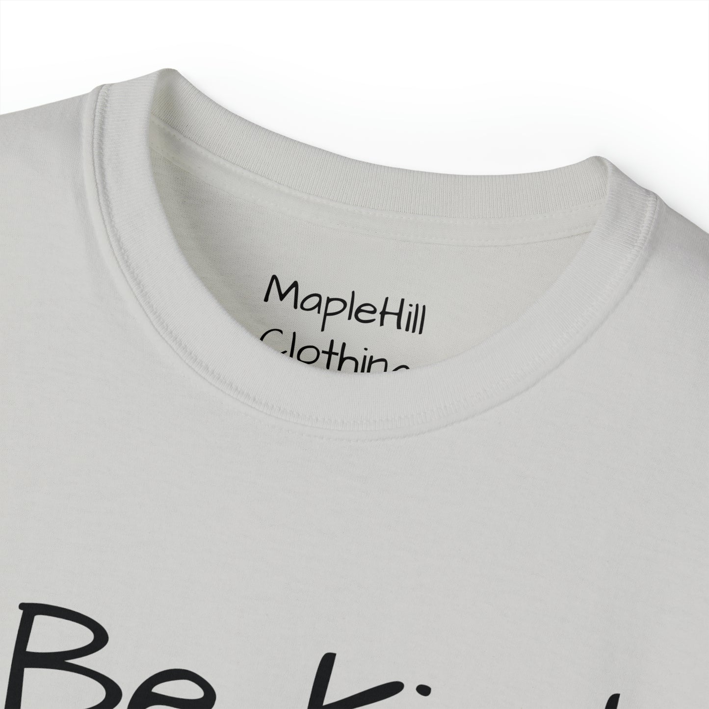 Be Kind my Wife is Watching - Unisex Ultra Cotton Tee