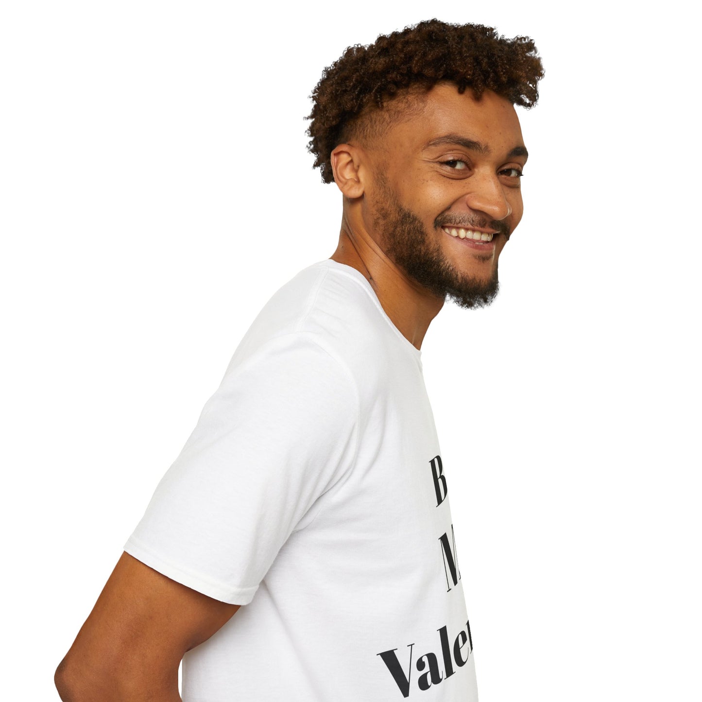 Be My Valentine - Unisex T-shirt