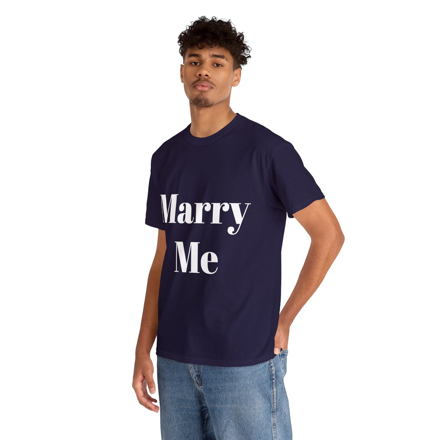 Marry Me - Unisex T-Shirt