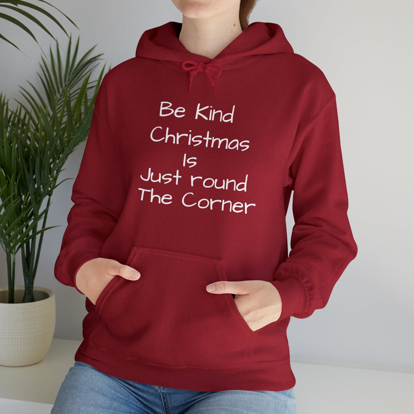Be Kind Christmas is Just Round the Corner - Unisex Hoodie