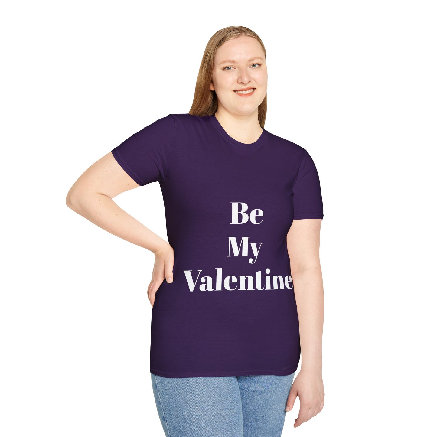 Be My Valentine - Unisex T-shirt
