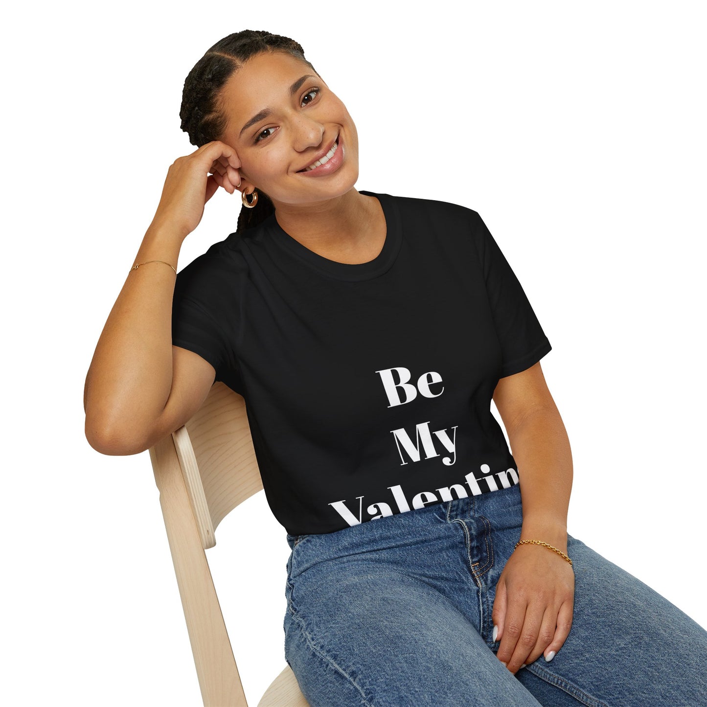 Be My Valentine - Unisex T-shirt