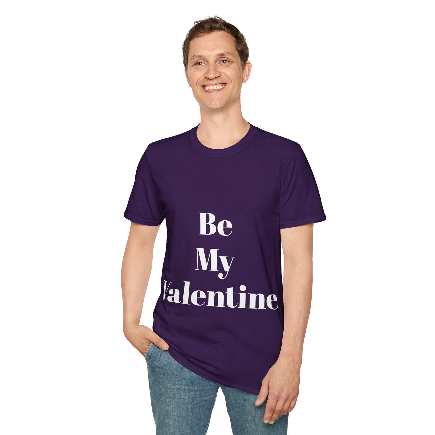 Be My Valentine - Unisex T-shirt