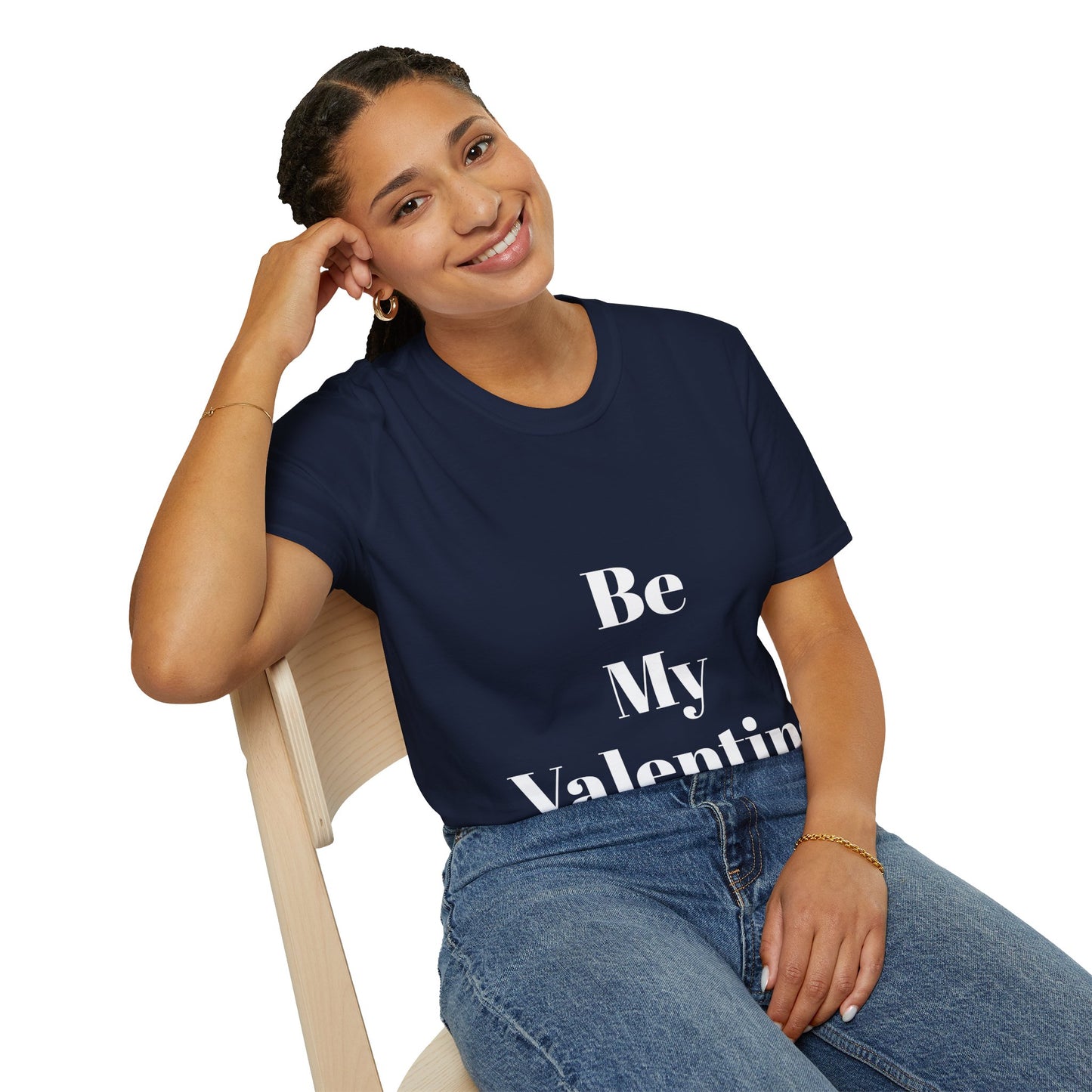 Be My Valentine - Unisex T-shirt