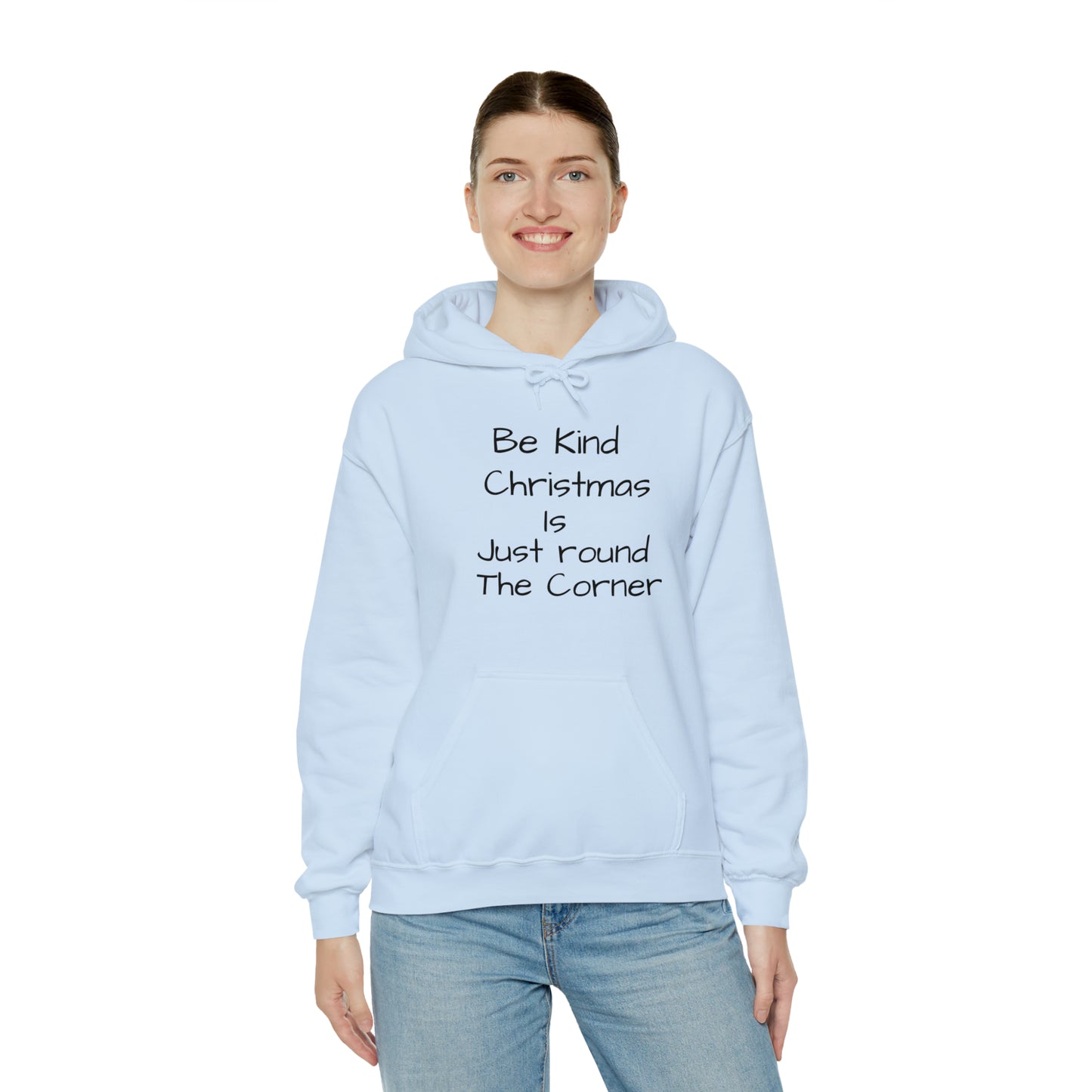 Be Kind Christmas is Just Round the Corner - Unisex Hoodie