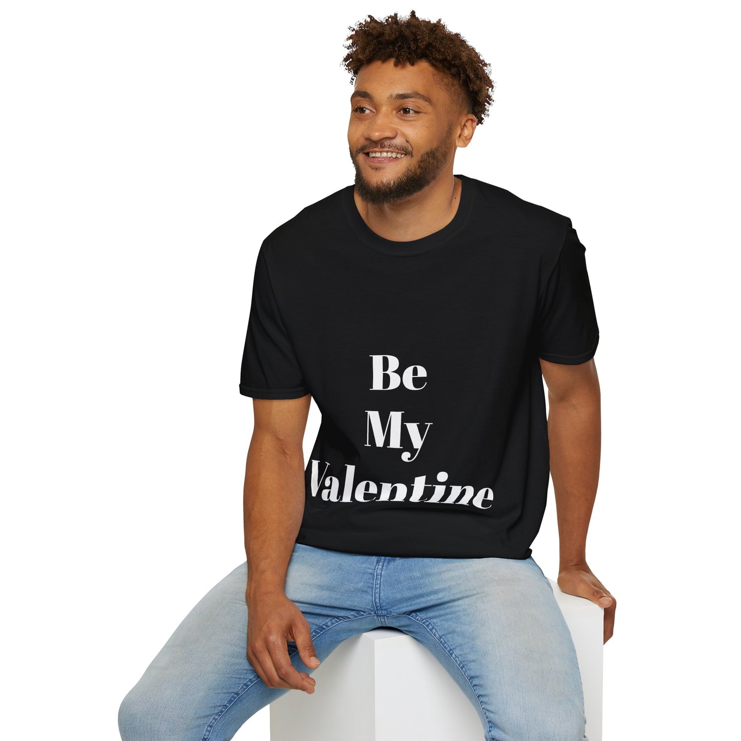 Be My Valentine - Unisex T-shirt