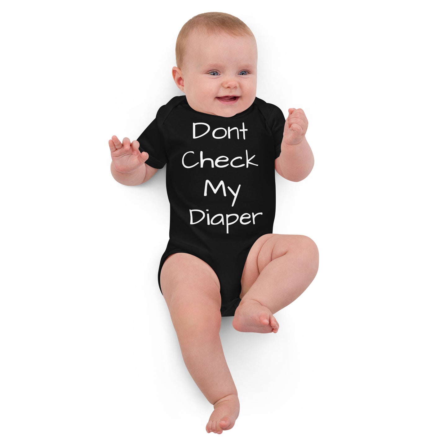 Dont Check my Diaper - Organic cotton baby bodysuit