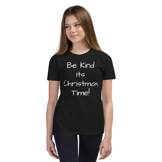Be Kind is Christmas Time!  - Kid's Short Sleeve T-Shirt